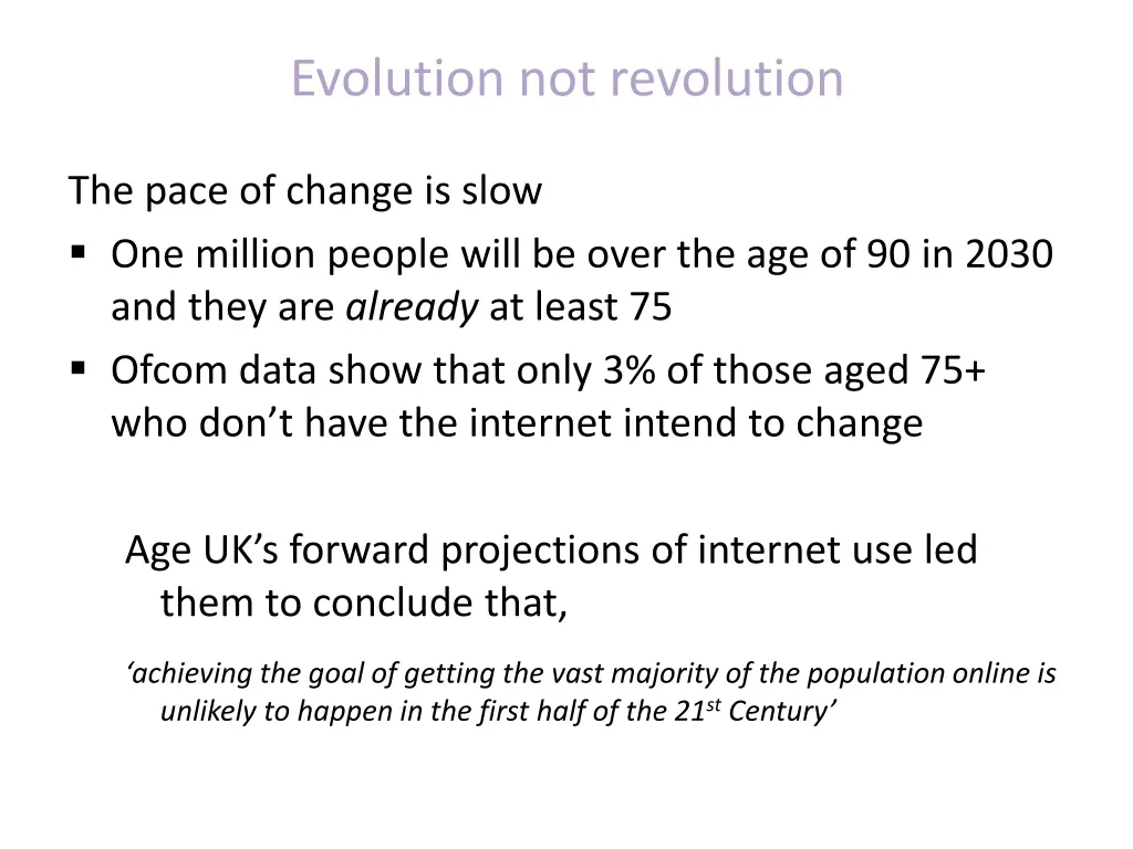 evolution not revolution