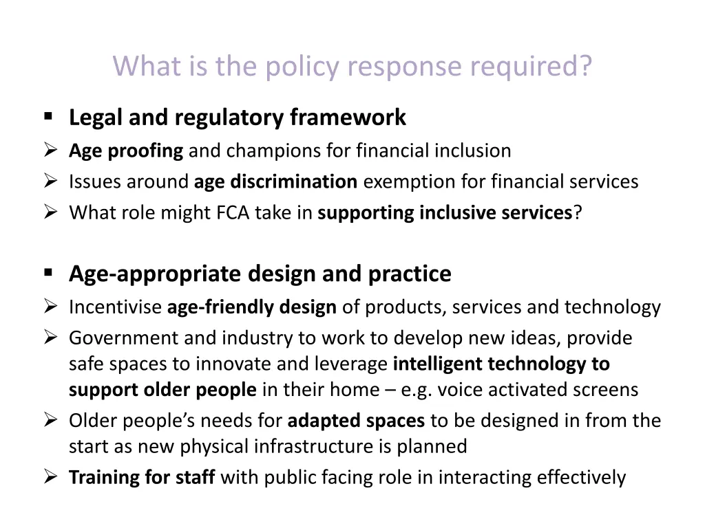 what is the policy response required
