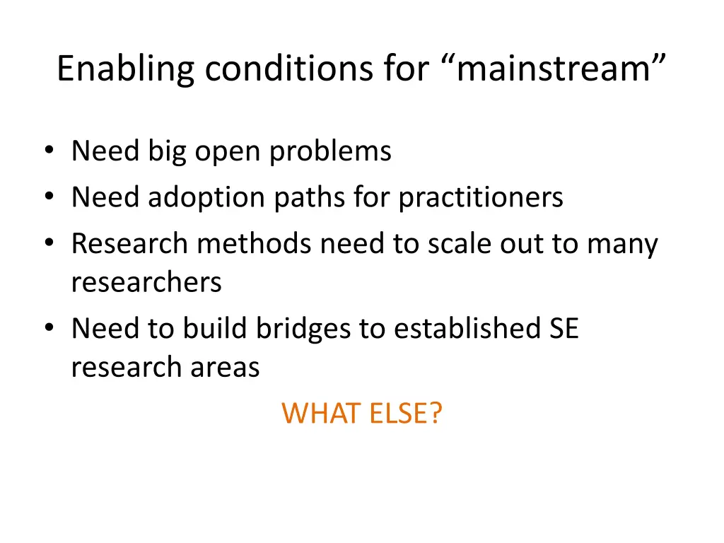 enabling conditions for mainstream 1
