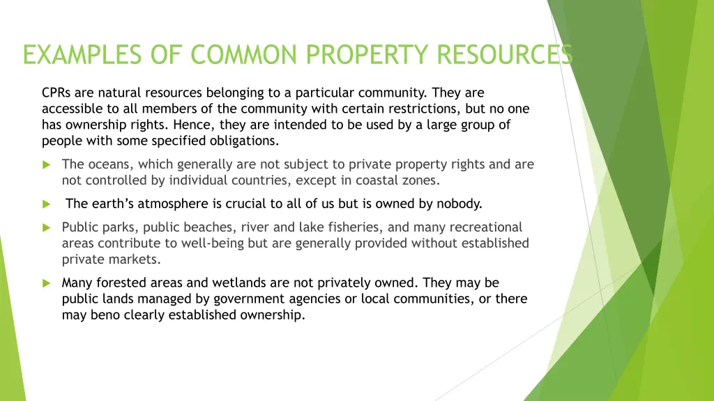 examples of common property resources