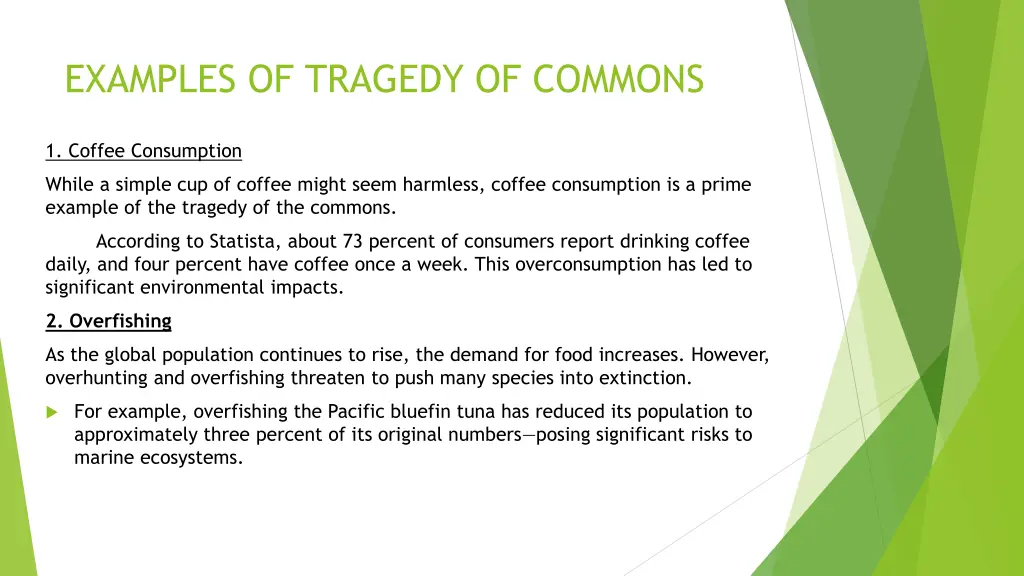 examples of tragedy of commons