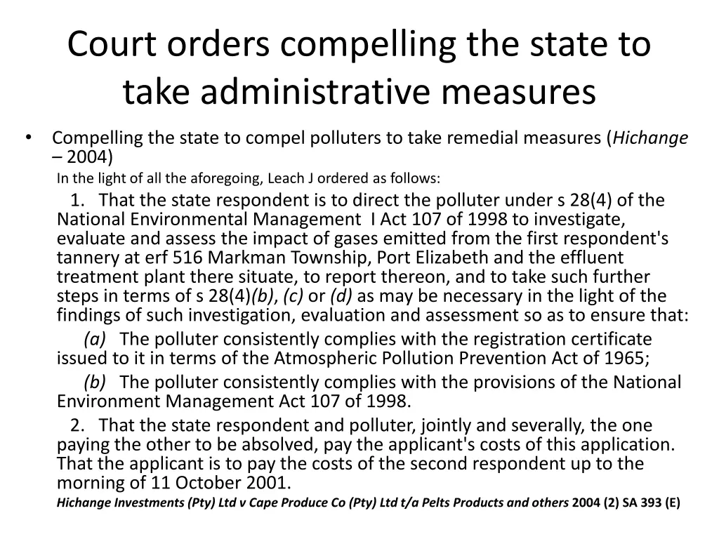 court orders compelling the state to take 1