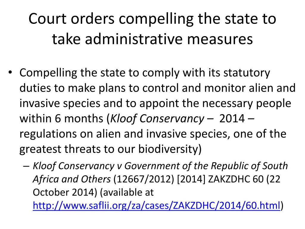 court orders compelling the state to take