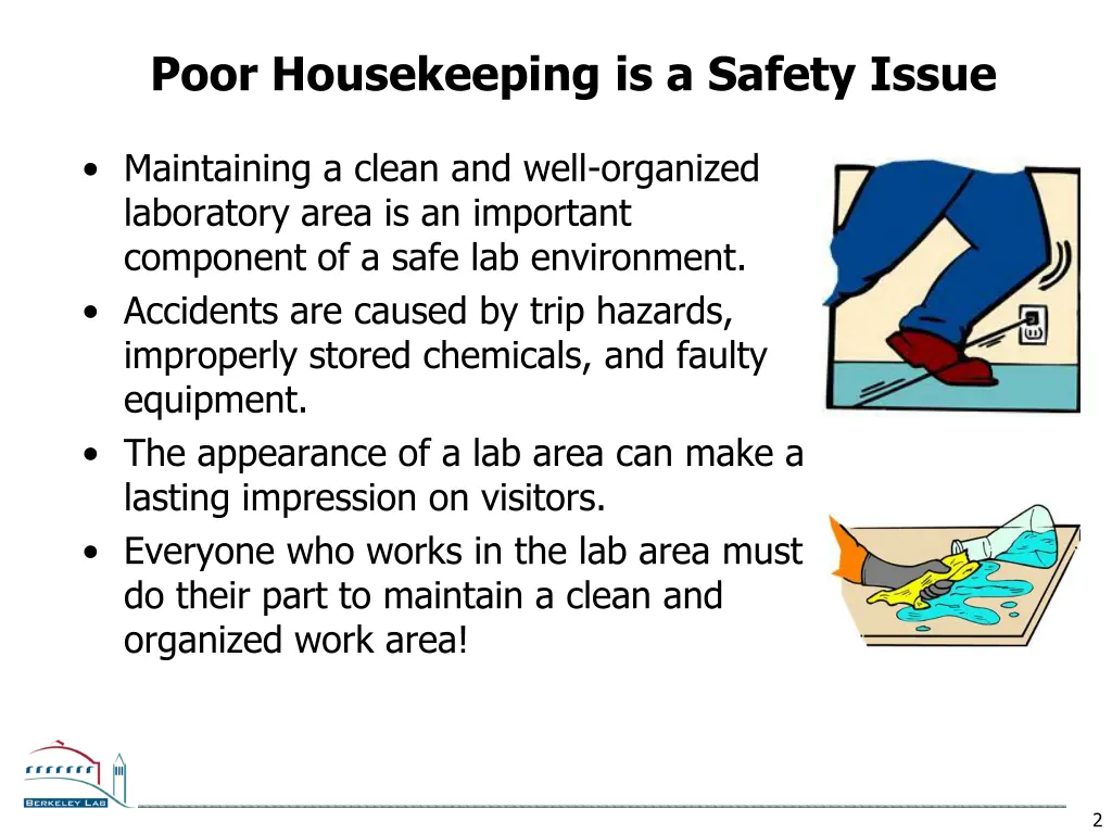 poor housekeeping is a safety issue