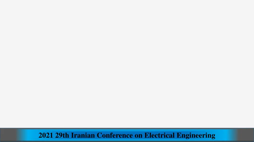 2021 29th iranian conference on electrical 9