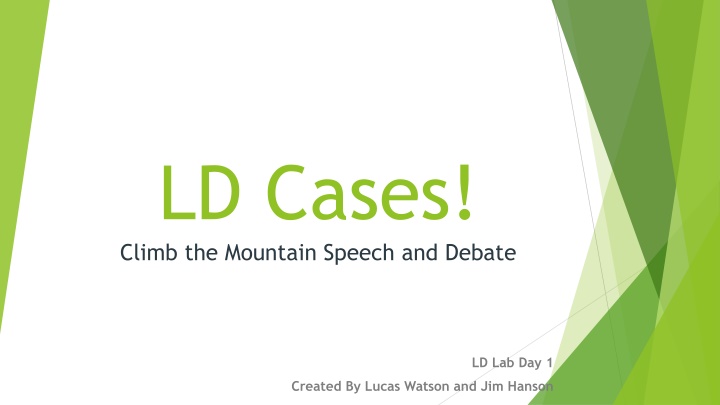 ld cases climb the mountain speech and debate