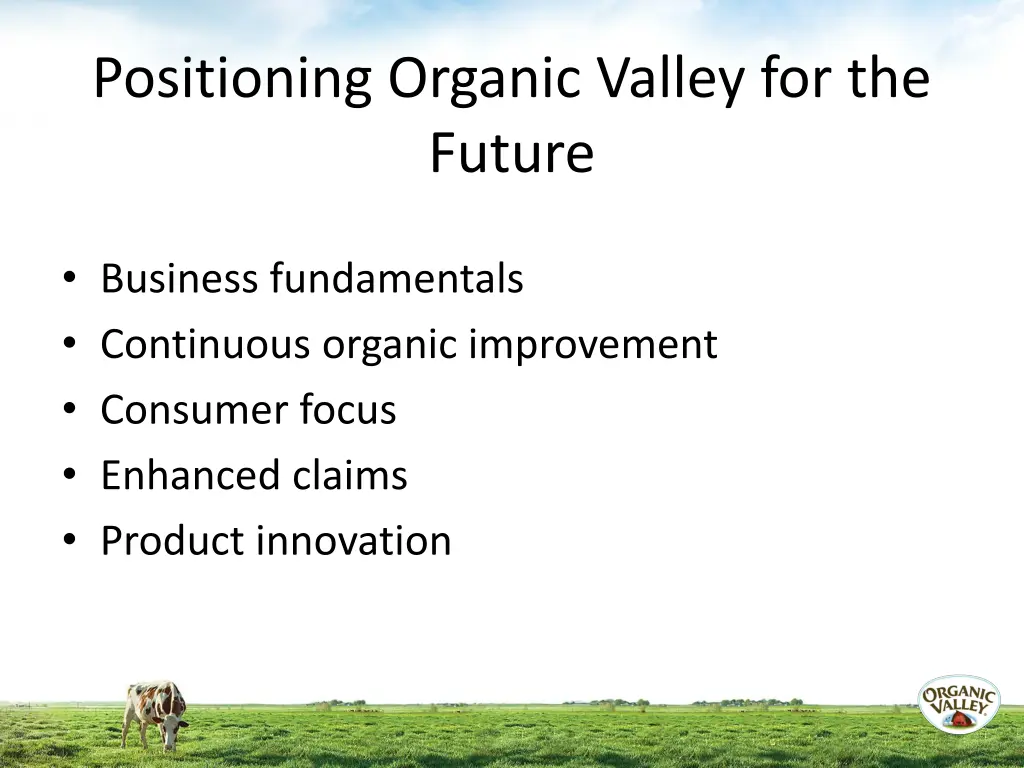 positioning organic valley for the future
