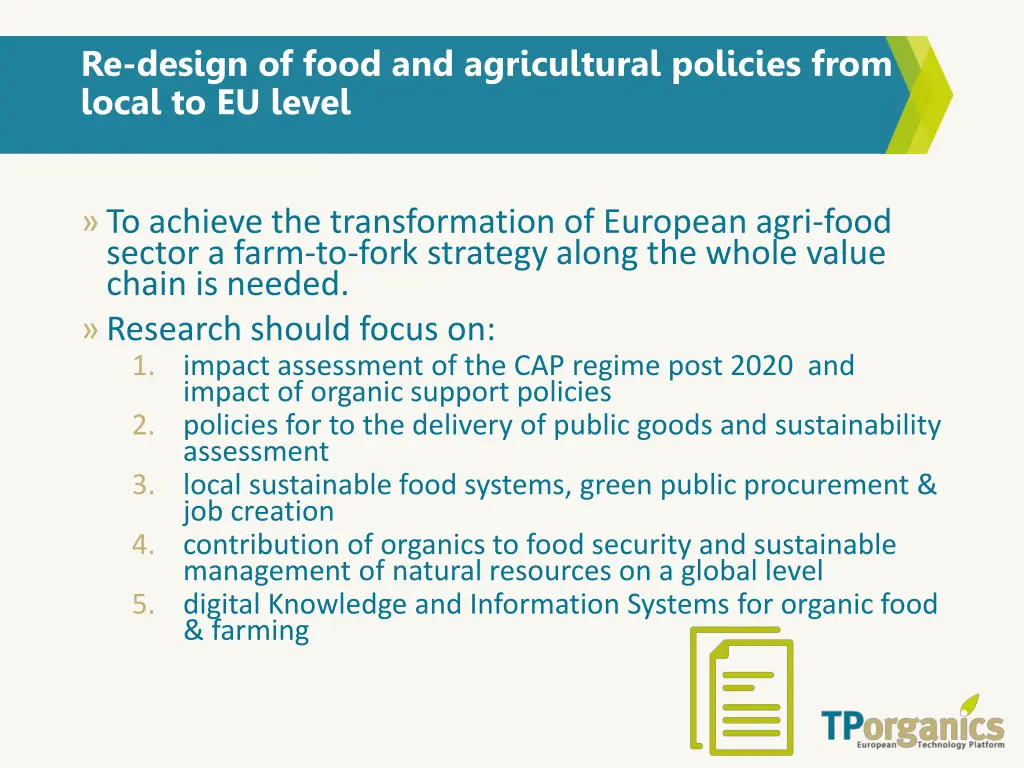 re design of food and agricultural policies from