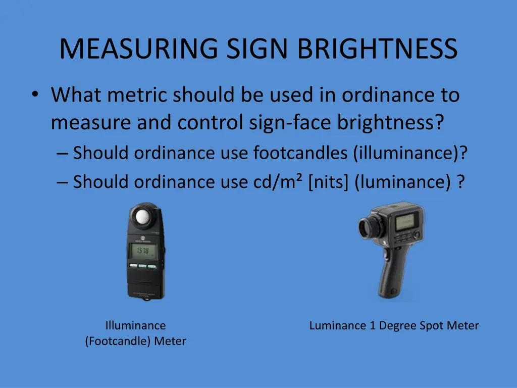 measuring sign brightness