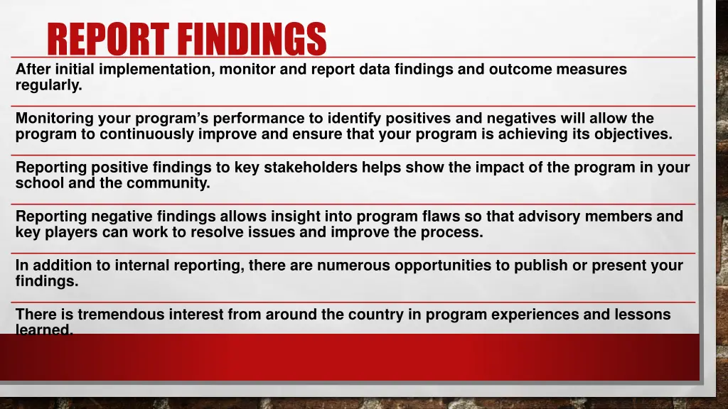 report findings after initial implementation