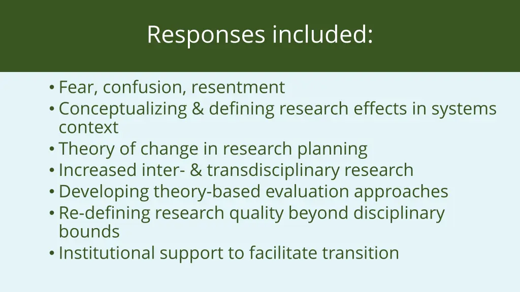 responses included
