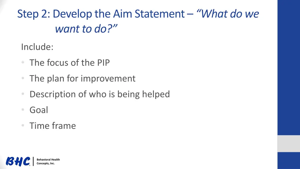 step 2 develop the aim statement what do we want 1