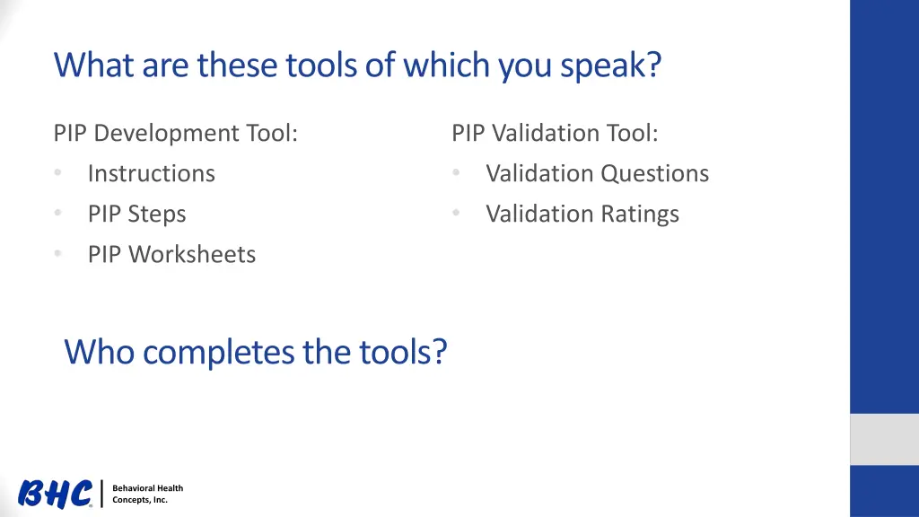 what are these tools of which you speak