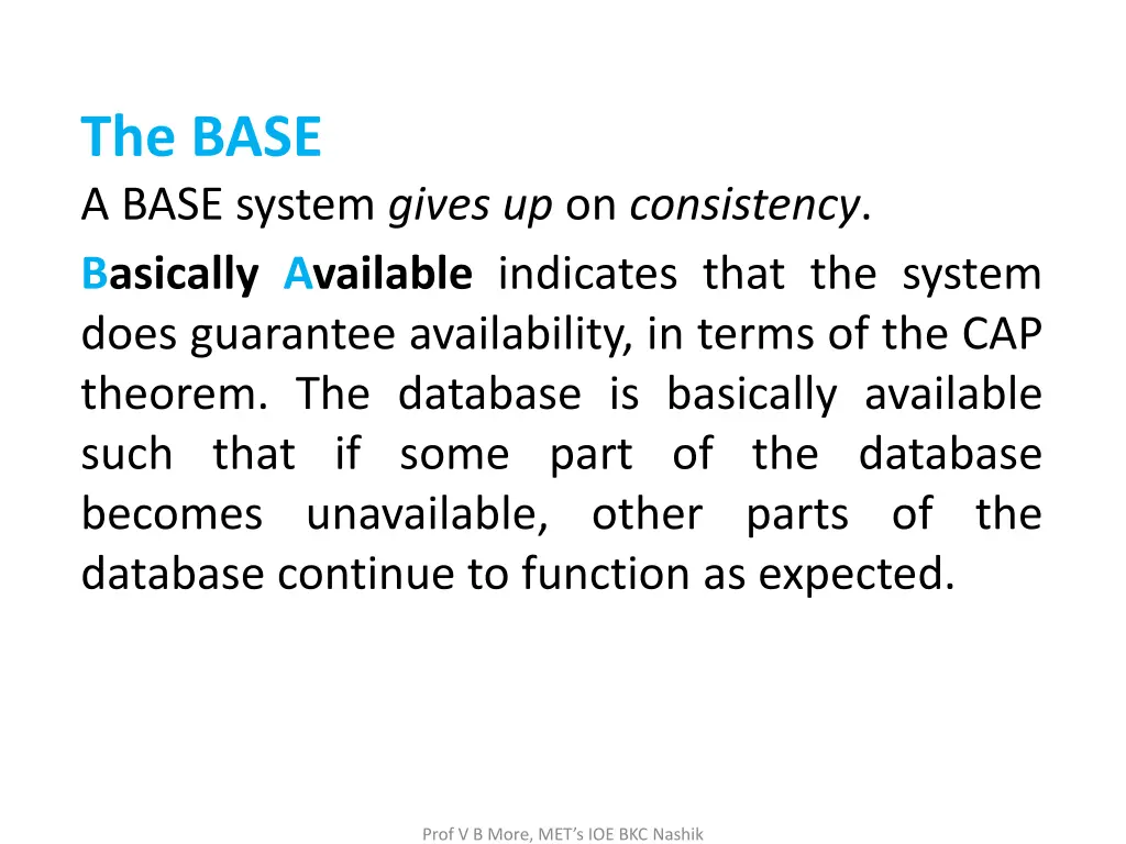 the base a base system gives up on consistency