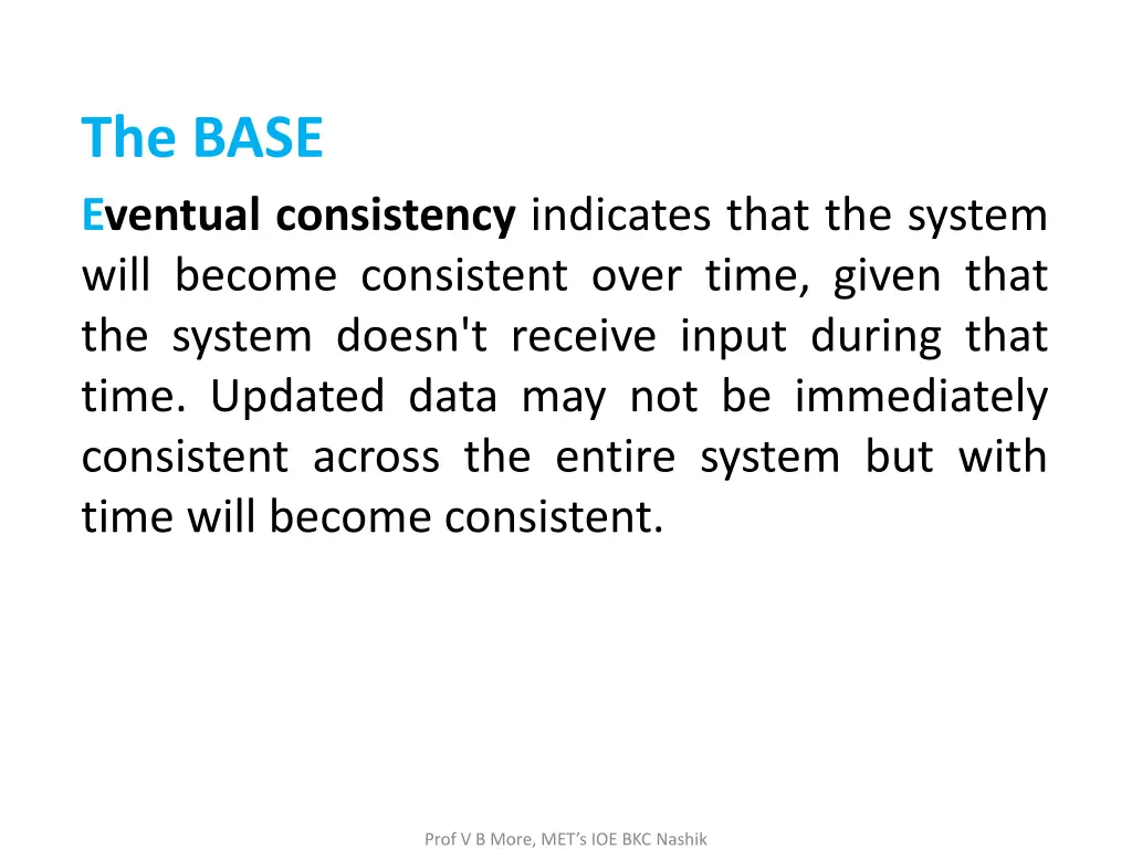 the base eventual consistency indicates that