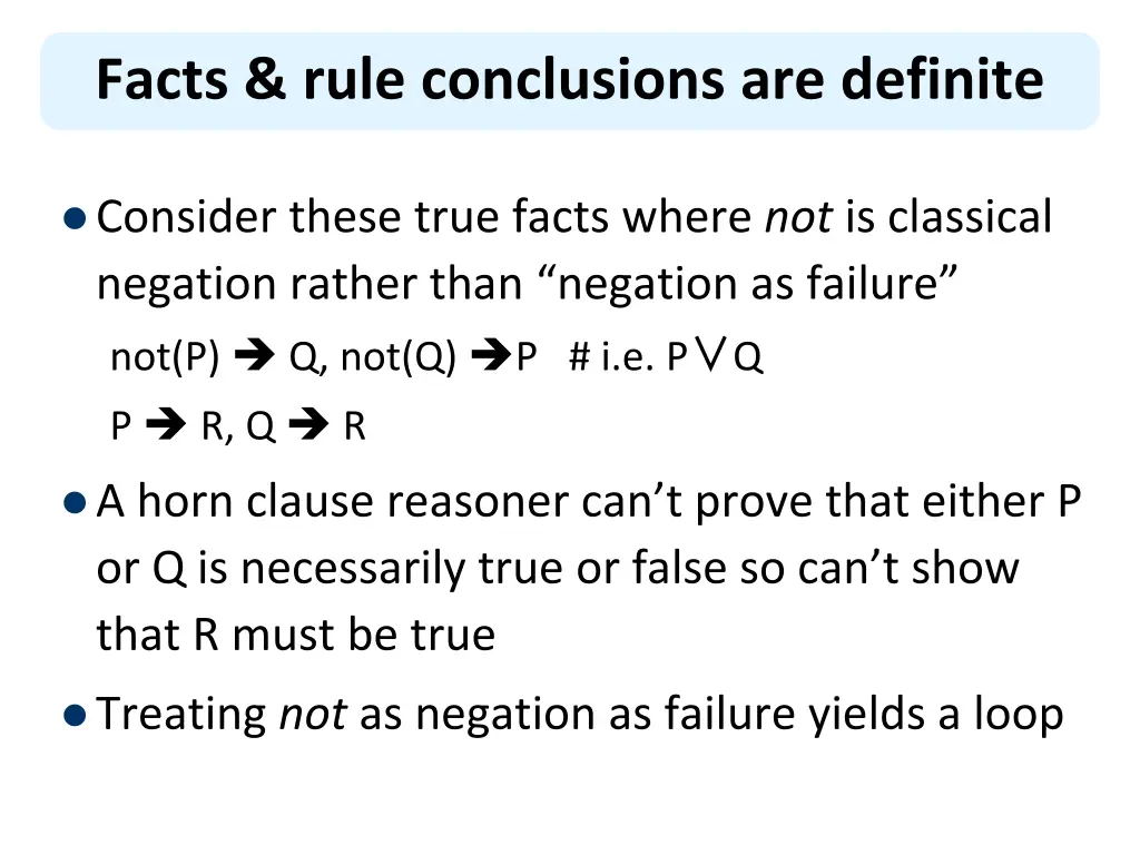 facts rule conclusions are definite 1