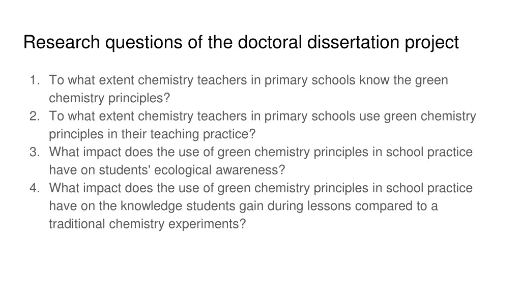 research questions of the doctoral dissertation