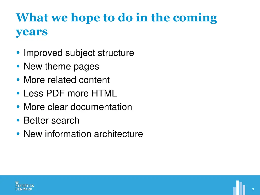 what we hope to do in the coming years