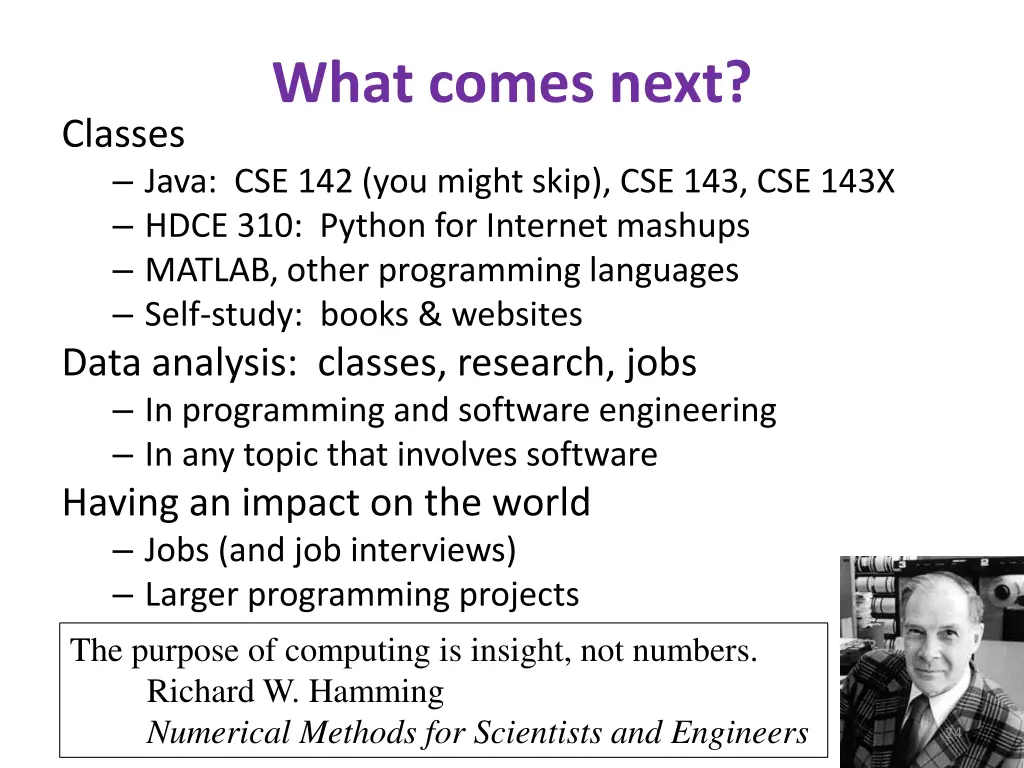 what comes next