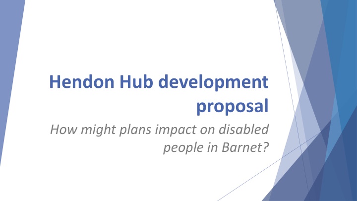hendon hub development
