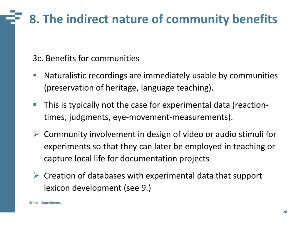 8 the indirect nature of community benefits