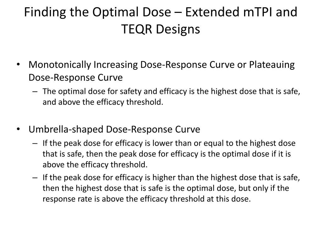 finding the optimal dose extended mtpi and teqr