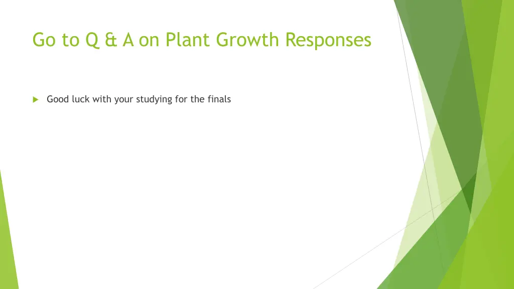 go to q a on plant growth responses