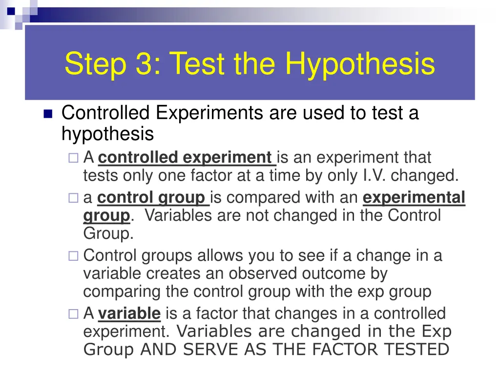 step 3 test the hypothesis