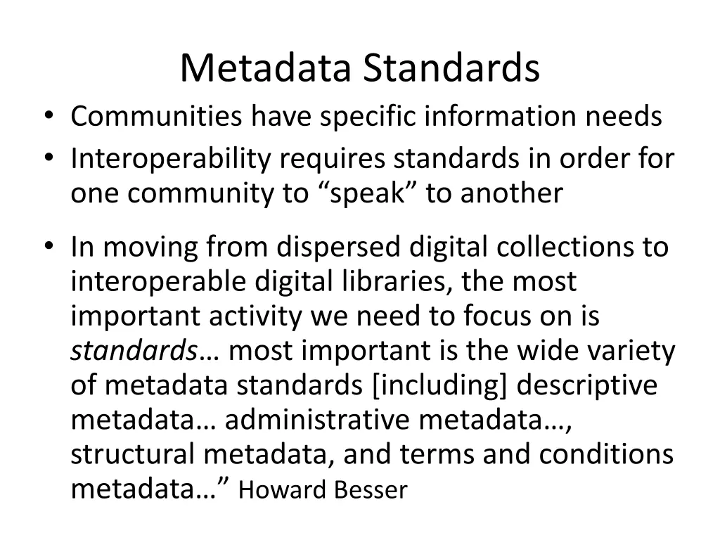 metadata standards communities have specific