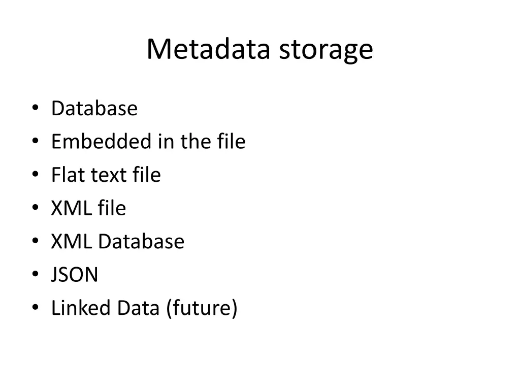 metadata storage