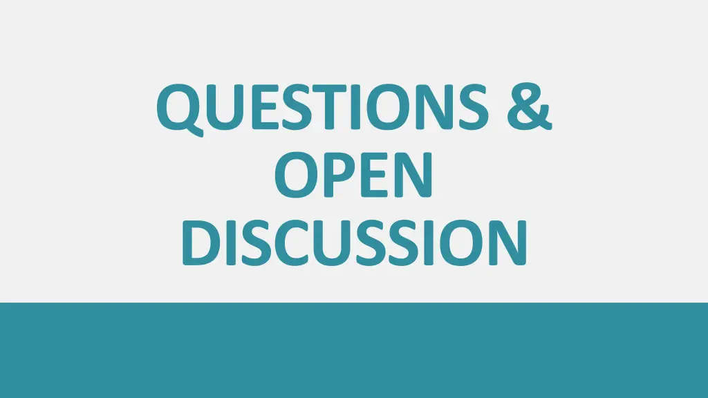 questions open discussion