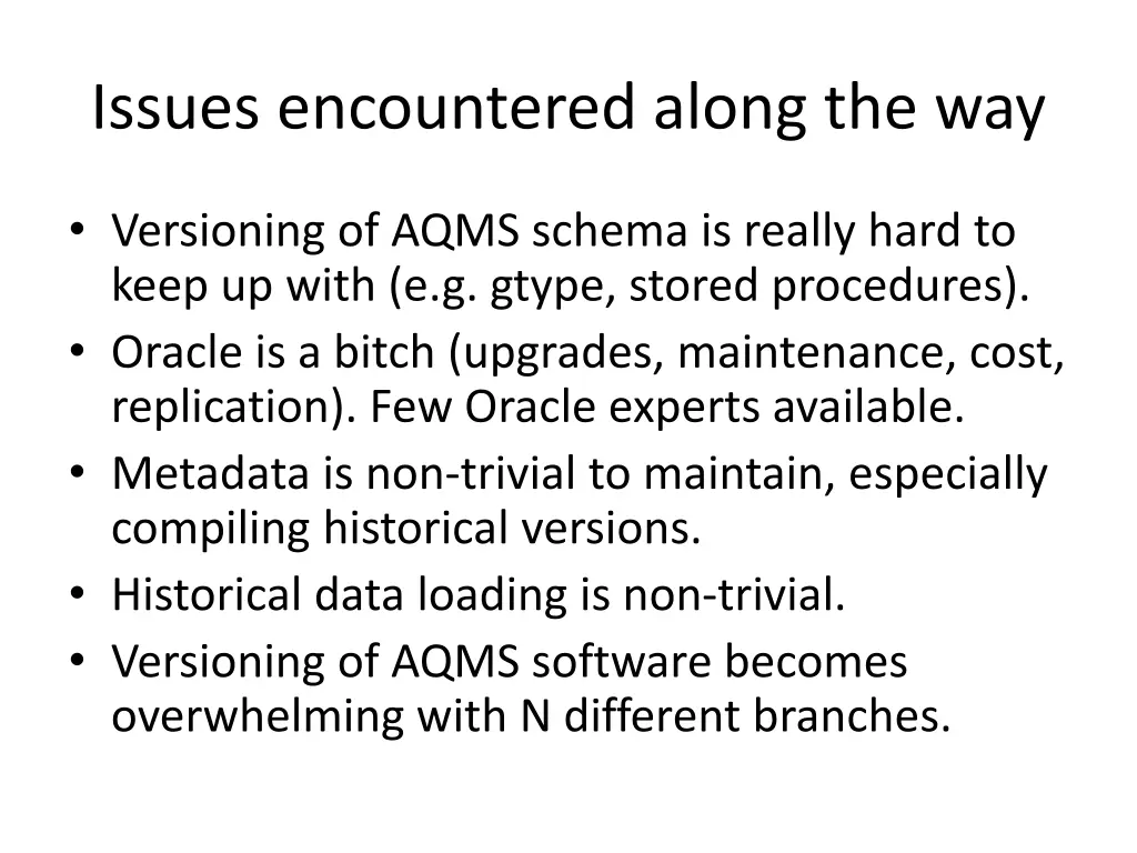 issues encountered along the way