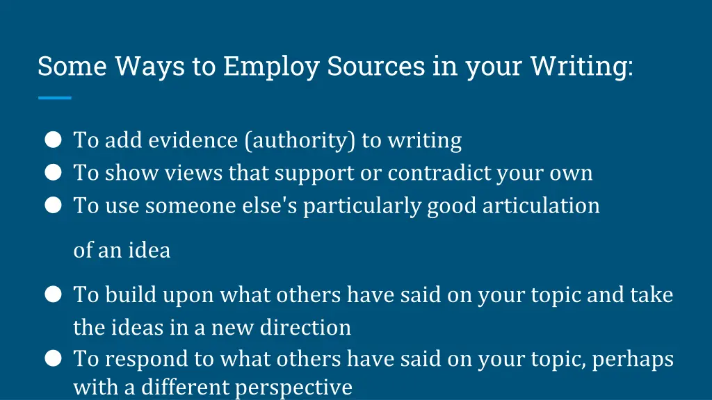 some ways to employ sources in your writing