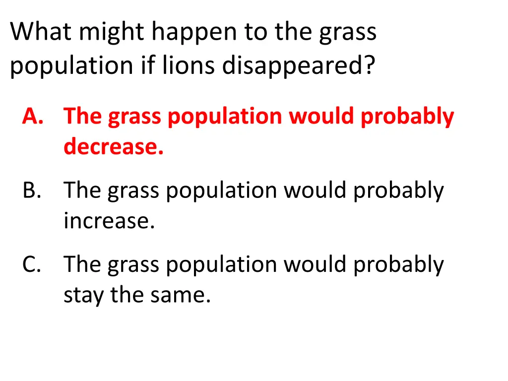 what might happen to the grass population