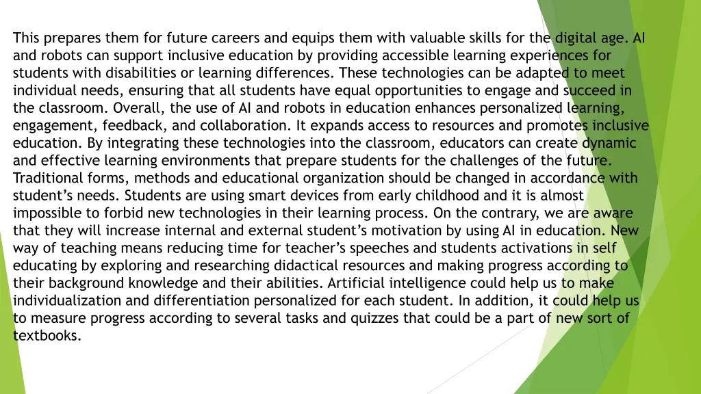 this prepares them for future careers and equips