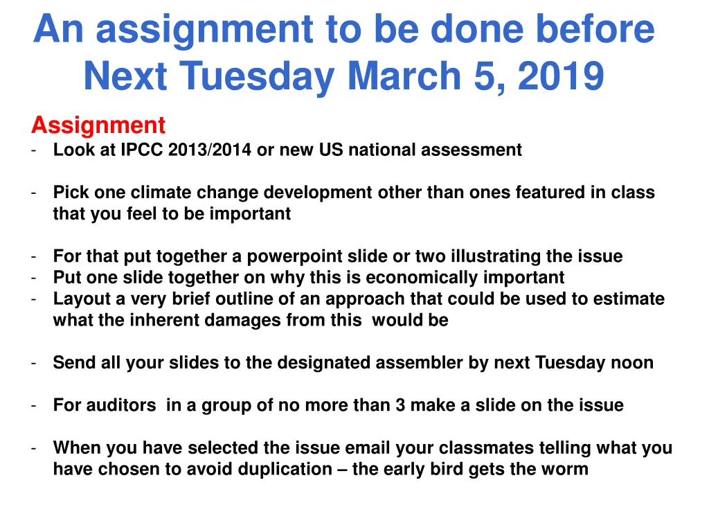 an assignment to be done before next tuesday