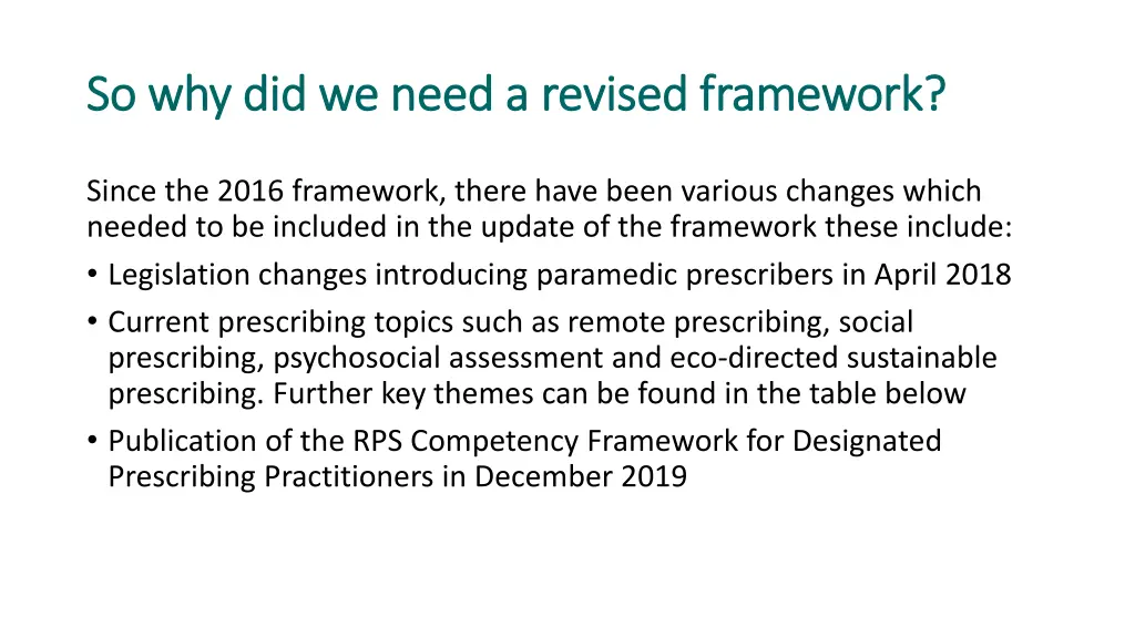 so why did we need a revised framework