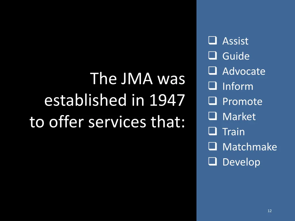 assist guide advocate inform promote market train