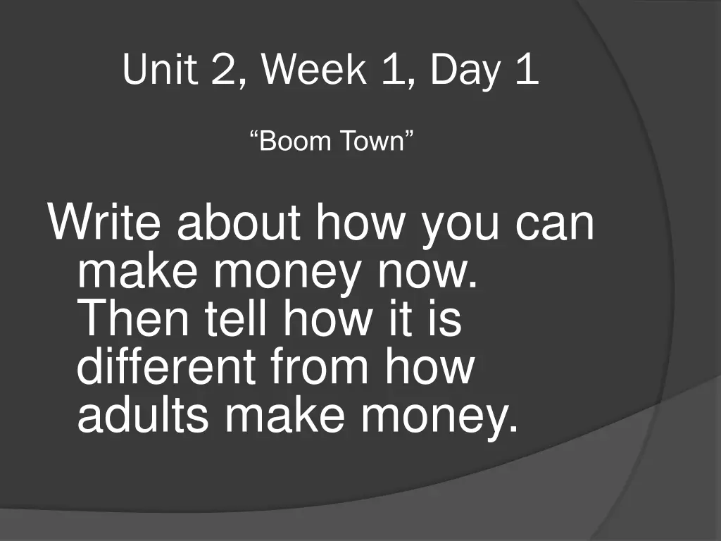 unit 2 week 1 day 1