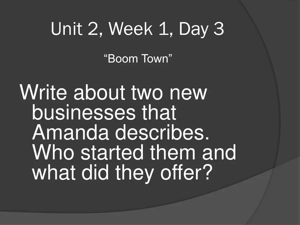 unit 2 week 1 day 3