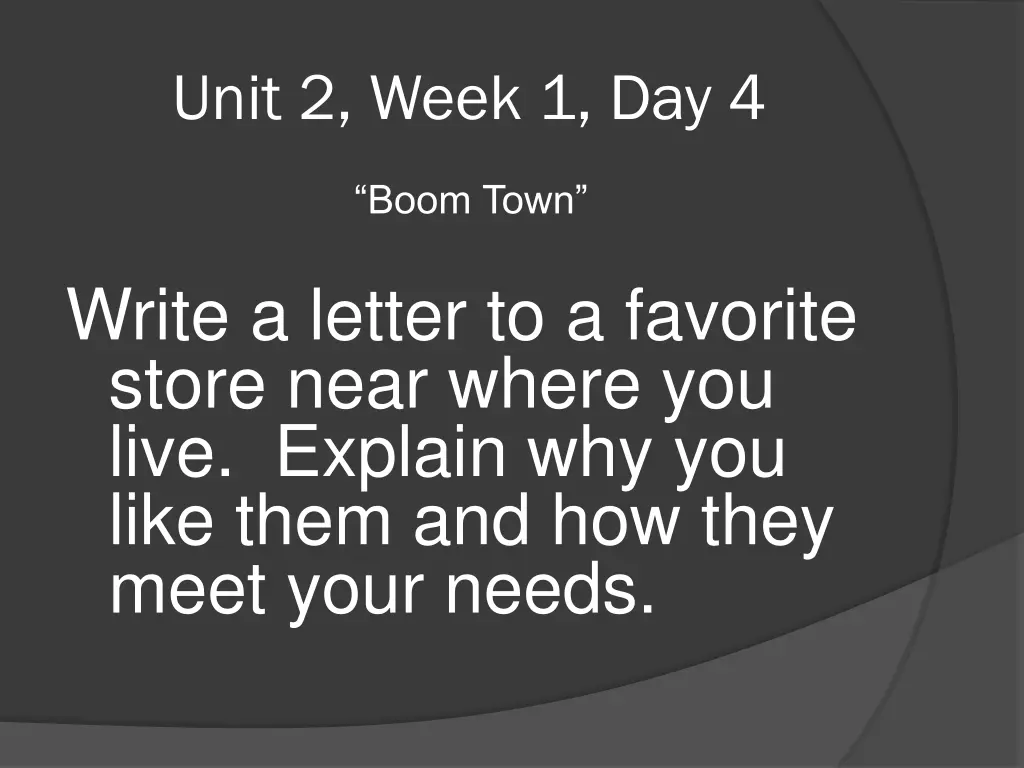 unit 2 week 1 day 4
