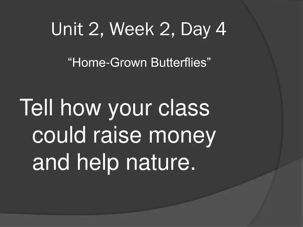 unit 2 week 2 day 4