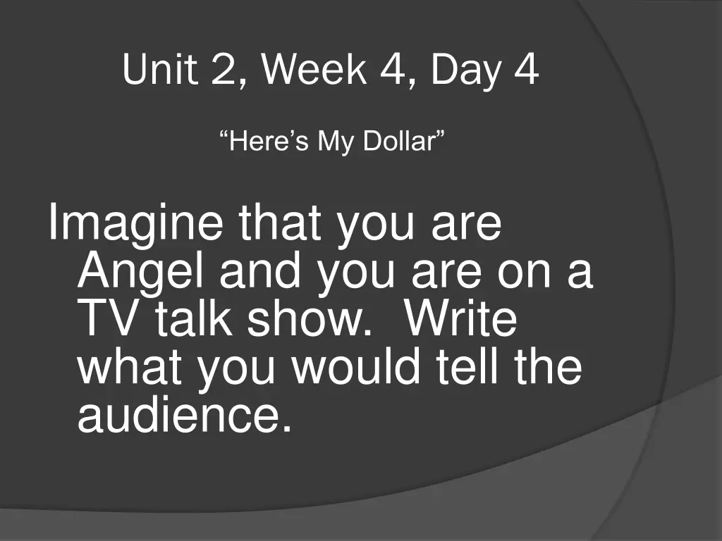 unit 2 week 4 day 4