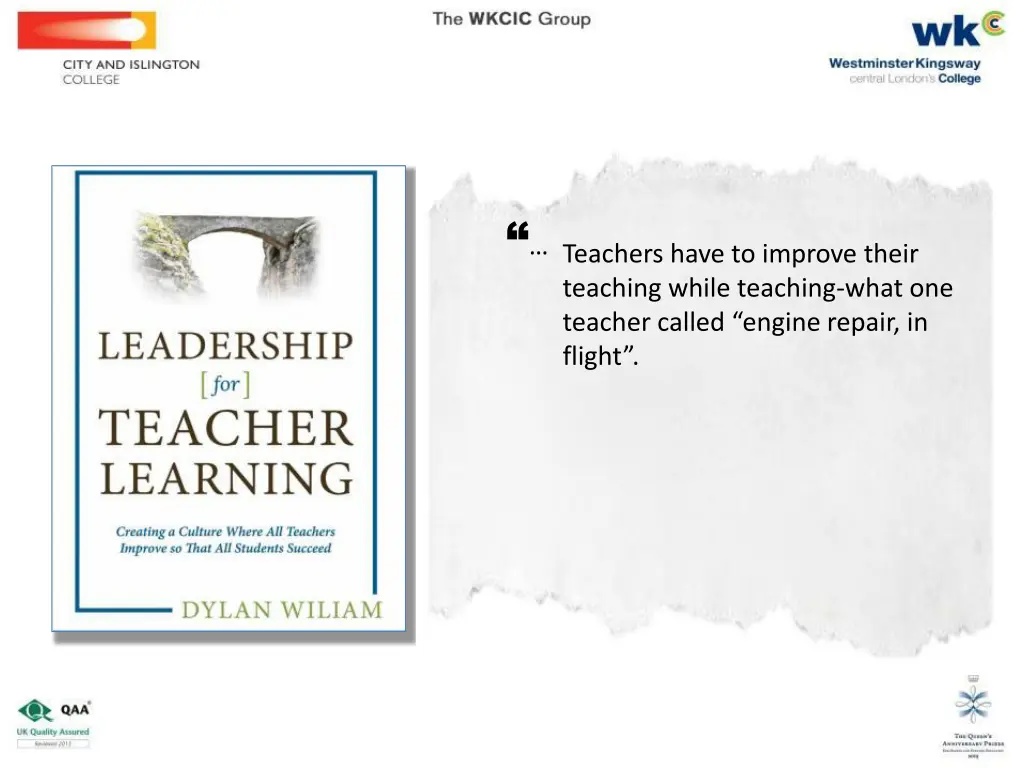 teachers have to improve their teaching while