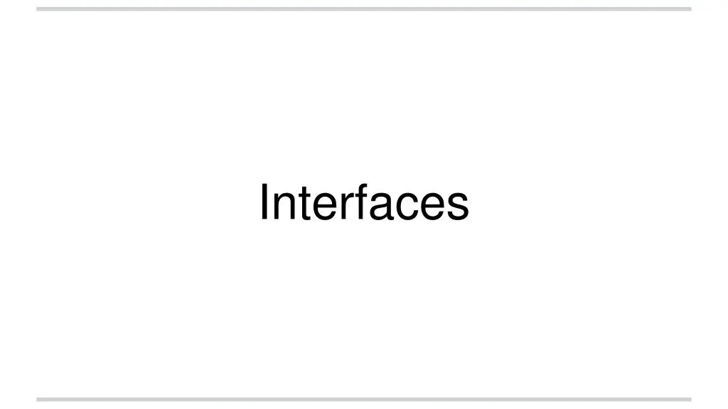 interfaces