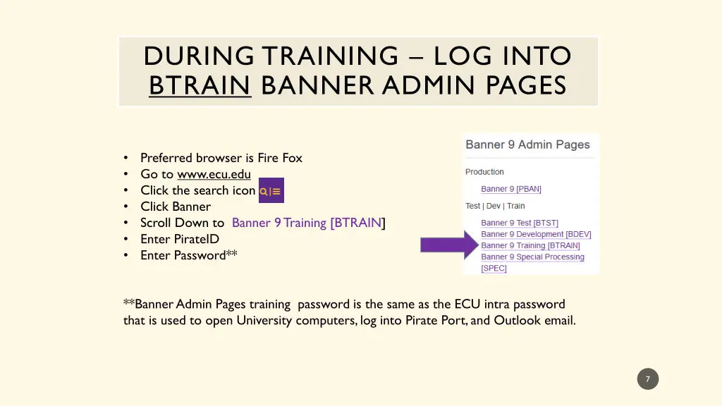 during training log into btrain banner admin pages