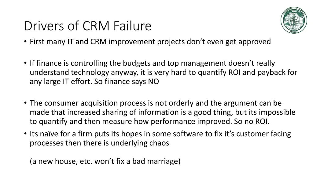 drivers of crm failure first many