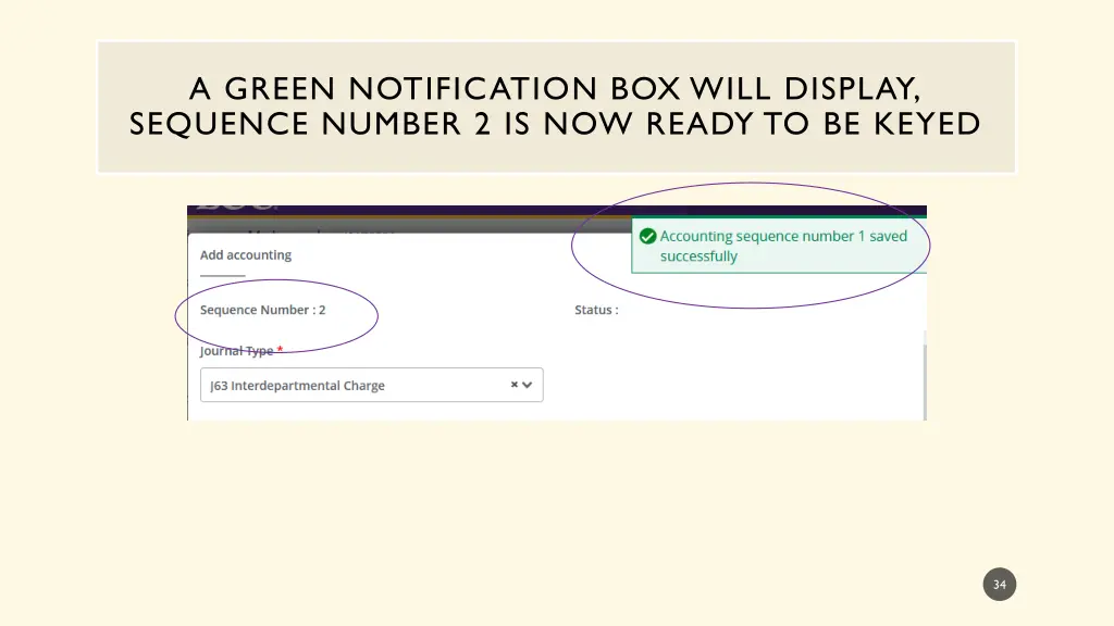 a green notification box will display sequence 1