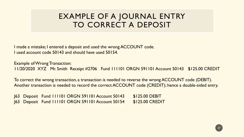 example of a journal entry to correct a deposit