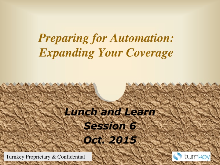 preparing for automation expanding your coverage